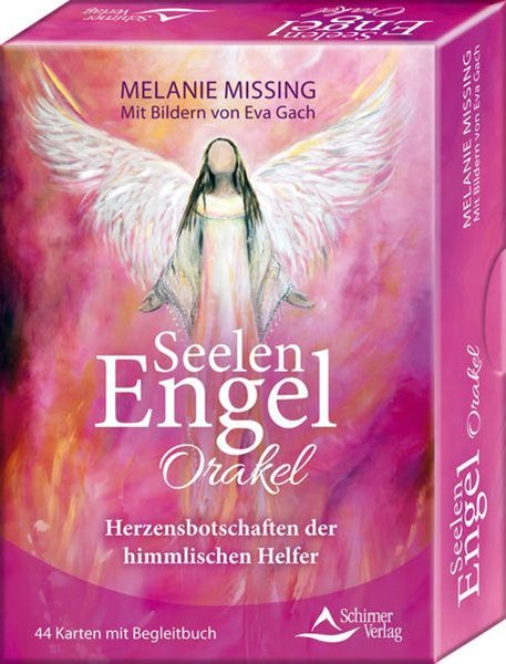 Bild von Missing, Melanie: Seelenengel-Orakel Herzensbotschaften der himmlischen Helfer