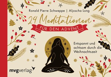 Bild von Schweppe, Ronald Pierre: 24 Meditationen für den Advent