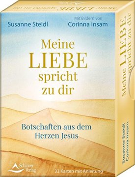 Bild von Steidl, Susanne: Meine Liebe spricht zu dir - Botschaften aus dem Herzen Jesus