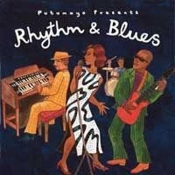 Bild von Putumayo Presents: Rhythm and Blues* (CD)