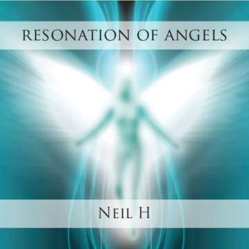 Bild von Neil H: Resonation of Angels (CD)