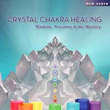 Bild von Waduda & Prasana & the Mystery: Crystal Chakra Healing (CD)