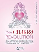 Cover-Bild zu Fader, Christine Arana: Die Chakra-Revolution