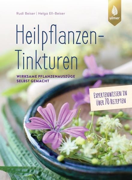 Bild von Beiser, Rudi: Heilpflanzen-Tinkturen