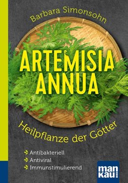 Bild von Simonsohn, Barbara: Artemisia annua - Heilpflanze der Götter. Kompakt-Ratgeber