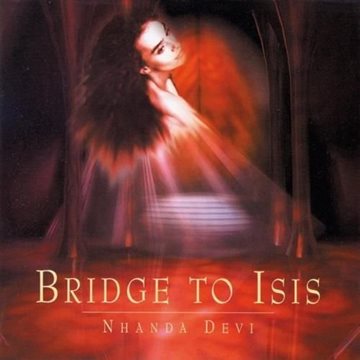 Bild von Nhanda Devi: Bridge To Isis (CD)
