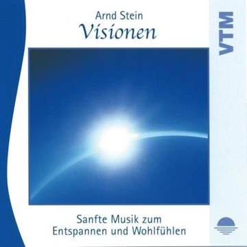 Bild von Stein, Arnd: Visionen - Sanfte Musik zum Entspannen (CD)