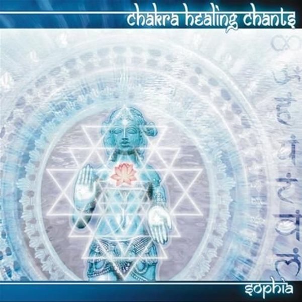 Bild von Sophia: Chakra Healing Chants* (CD)