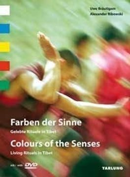 Bild von Gelebte Rituale in Tibet: Farben der Sinne (Buch+DVD)
