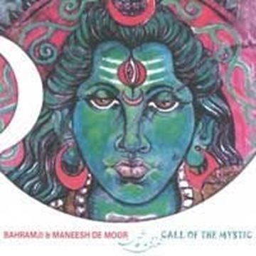 Bild von Bahramji & de Moor, Maneesh: Call of the Mystic (CD)