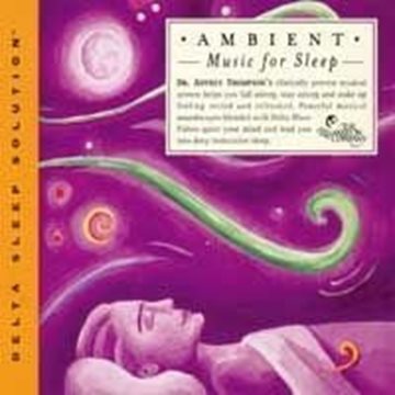 Bild von Thompson, Jeffrey Dr.: Ambient Music for Sleep (CD)