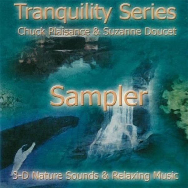 Bild von Doucet, Suzanne & Plaisance, Chuck: Tranquility Sampler (CD)