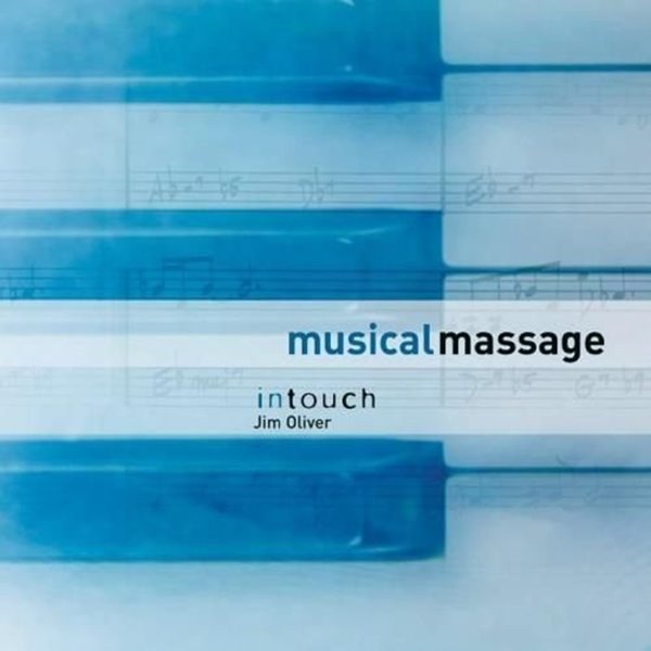 Bild von Oliver, Jim: Musical Massage - InTouch (CD)