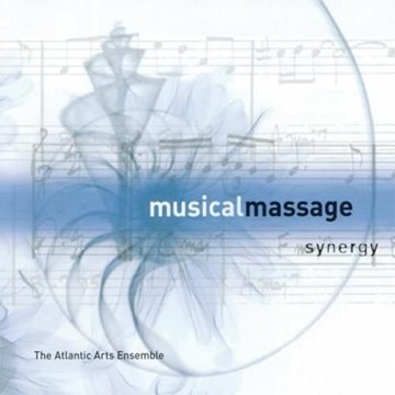 Bild von Atlantic Arts Ensemble: Musical Massage - Synergy (CD)