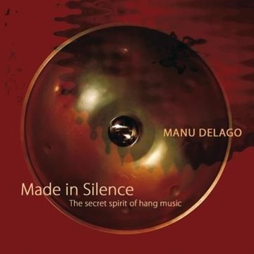Bild von Delago, Manu: Made in Silence (CD)