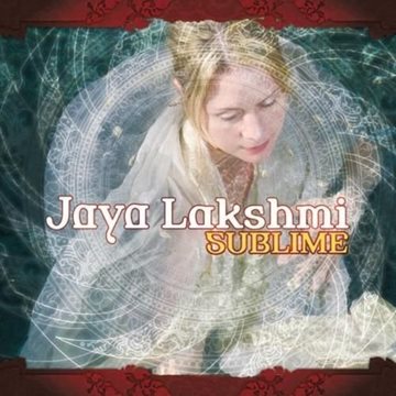 Bild von Lakshmi, Jaya: Sublime* (CD)
