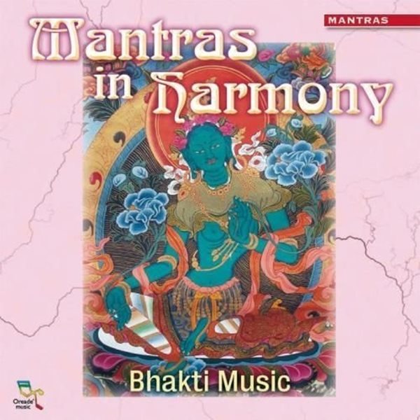Bild von Bhakti Music: Mantras in Harmony (CD)