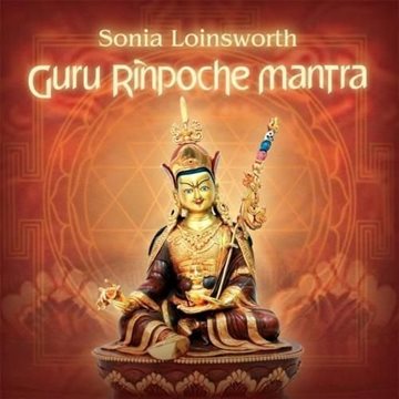 Bild von Loinsworth, Sonia: Guru Rinpoche Mantra (CD)