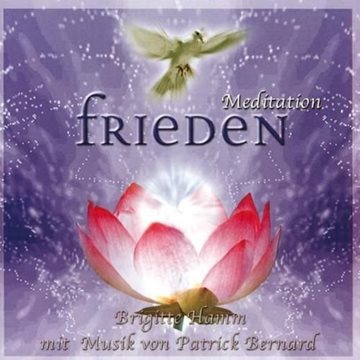 Bild von Hamm, Brigitte & Patrick Bernhardt: Frieden Meditation (CD)