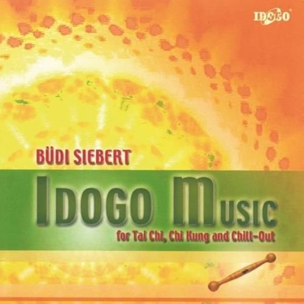Bild von Siebert, Büdi: Idogo Music - for Tai Chi, Chi Kung and Chill-Out (CD)