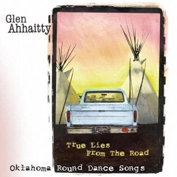 Bild von Ahhaitty, Glen: True Lies from the Road (CD)