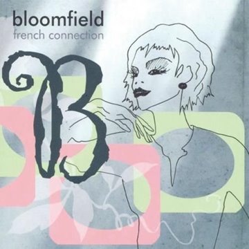 Bild von Bloomfield: French Connection* (CD)