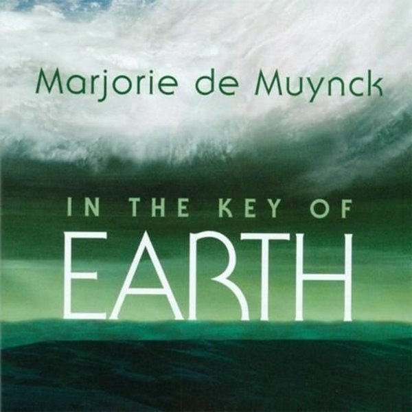 Bild von de Muynck, Marjorie: In the Key of Earth (CD)