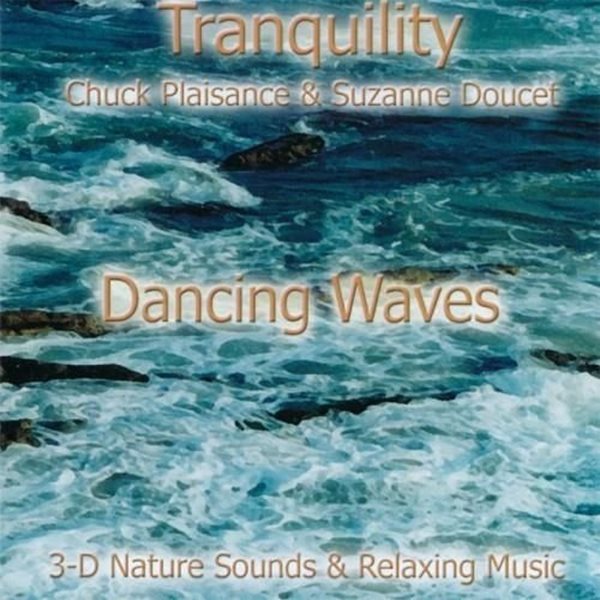 Bild von Doucet, Suzanne & Plaisance, Chuck: Tranquility - Dancing Waves (CD)
