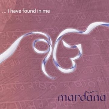 Bild von Mardana: I have found in me (CD)