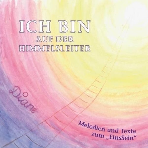 Bild von HerzensArt - Diane & Peer: ICH BIN auf der Himmelsleiter* (CD)