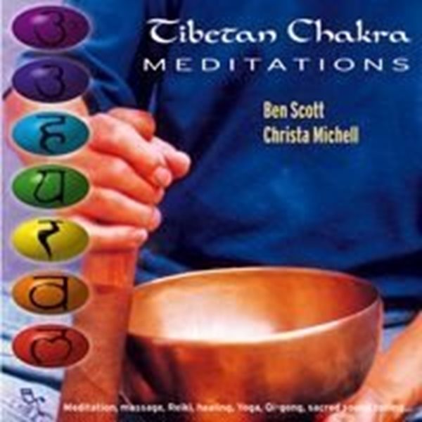 Bild von Scott, Ben & Michell, Christa: Tibetan Chakra Meditations (CD)