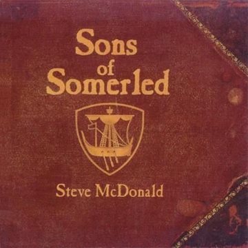 Bild von McDonald, Steve: Sons of Somerled (CD)