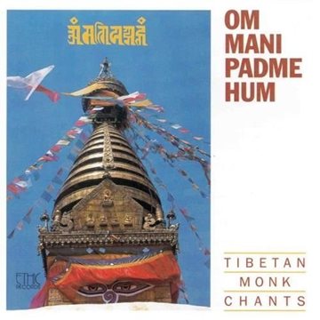 Bild von Tibetan Monks of Maitri Vihar: Om Mani Padme Hum (CD)