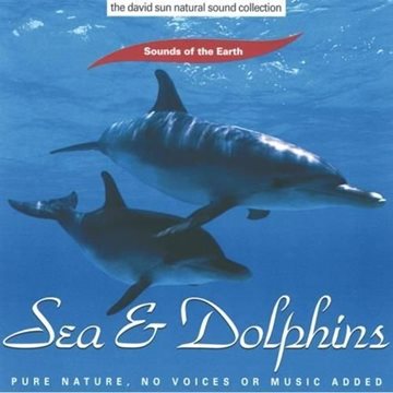 Bild von Sounds of the Earth - David Sun: Sea & Dolphins (CD)