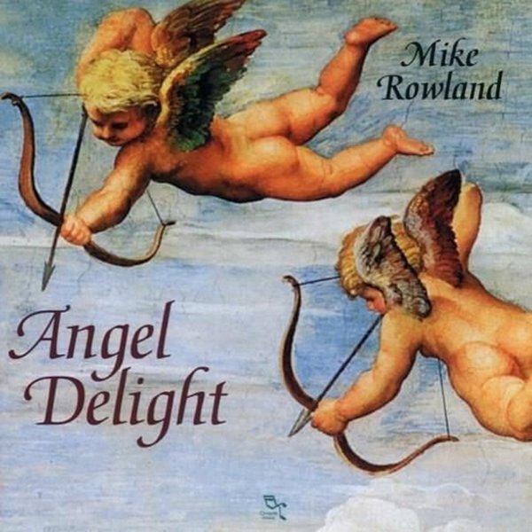 Bild von Rowland, Mike: Angel Delight (CD)