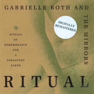Bild von Roth, Gabrielle & The Mirrors: Ritual - digitally remastered (CD)