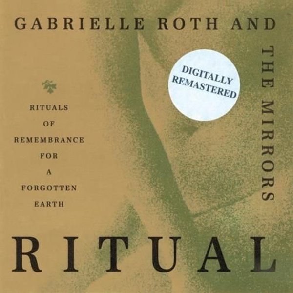 Bild von Roth, Gabrielle & The Mirrors: Ritual - digitally remastered (CD)