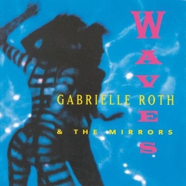 Bild von Roth, Gabrielle & The Mirrors: Waves (CD)