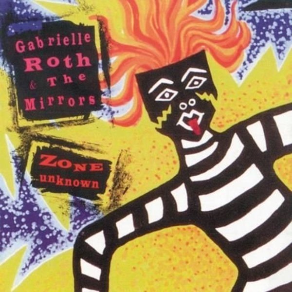 Bild von Roth, Gabrielle & The Mirrors: Zone Unknown (CD)