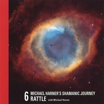 Bild von Harner, Michael: Shamanic Journey Rattle 6 (CD)