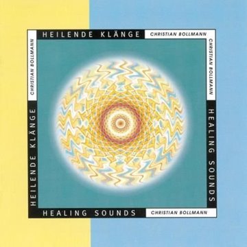 Bild von Bollmann, Christian: Heilende Klänge - Healing Sounds (CD)