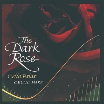 Bild von Briar, Celia: Dark Rose - Celtic Harp (CD)