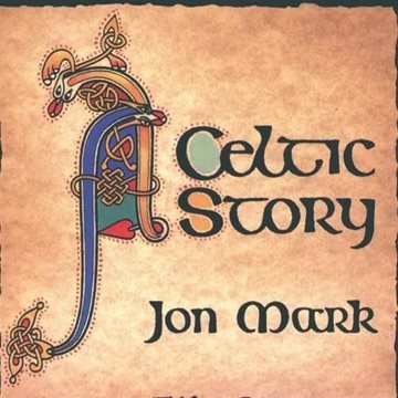 Bild von Mark, Jon: Celtic Story (CD)