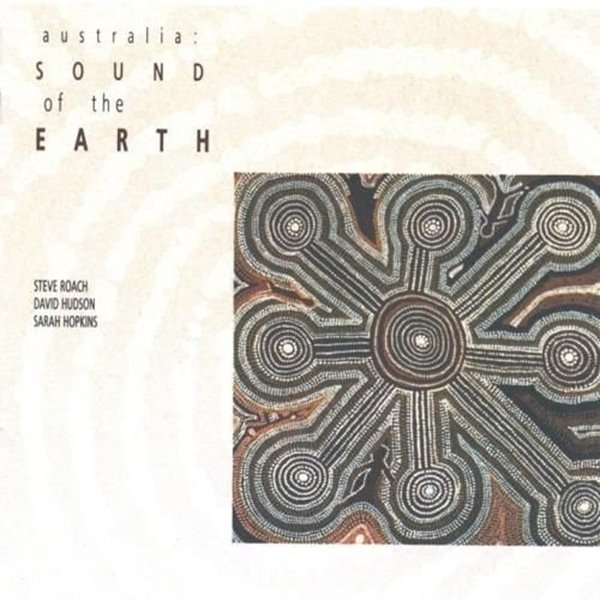 Bild von Roach, Steve: Australia: Sound of the Earth (CD)