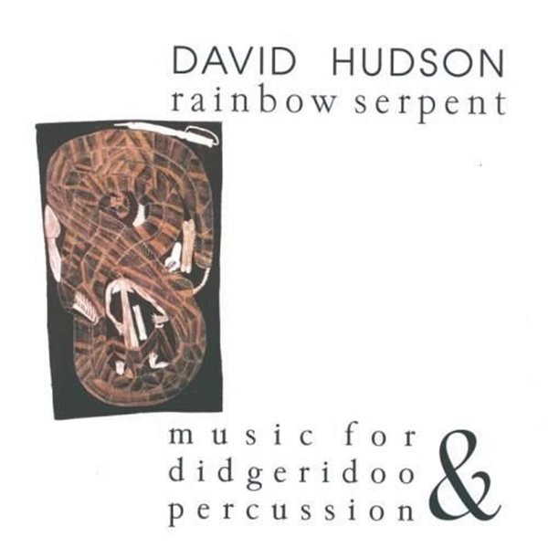 Bild von Hudson, David: Rainbow Serpent (CD)