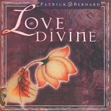 Bild von Bernard, Patrick: Love Divine (CD)
