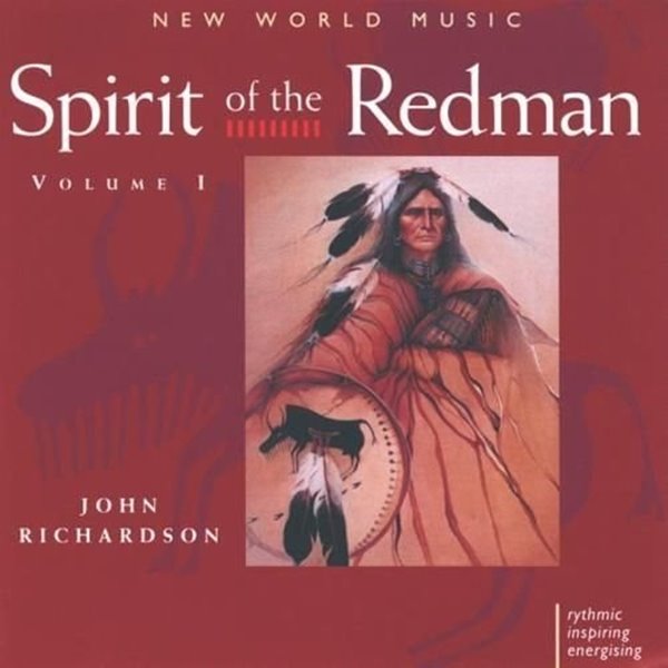Bild von Richardson, John: Spirit of the Redman Vol. 1 (CD)