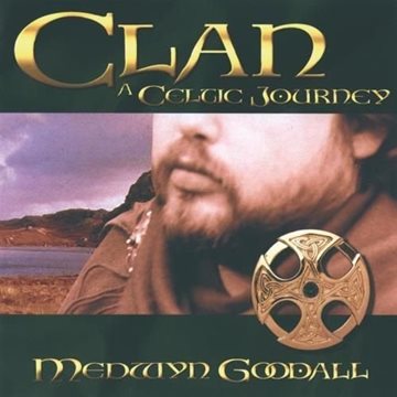 Bild von Goodall, Medwyn: Clan - A Celtic Journey(CD)