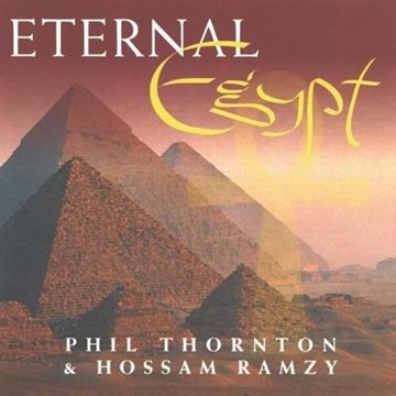 Bild von Thornton, Phil & Ramzy, Hossam: Eternal Egypt (CD)