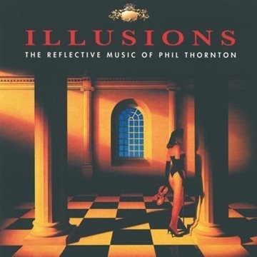 Bild von Thornton, Phil: Illusion* (CD)